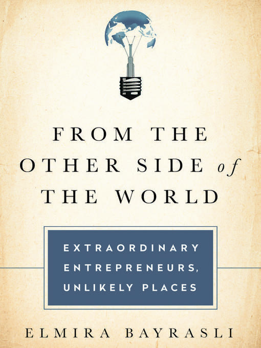 Title details for From the Other Side of the World by Elmira Bayrasili - Available